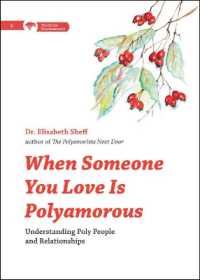When Someone You Love Is Polyamorous : Understanding Poly People and Relationships (Thorntree Fundamentals)