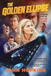 The Golden Ellipse (Powers That Be") 〈1〉