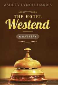 The Hotel Westend: A Mystery (Maitland Sisters Mystery") 〈1〉