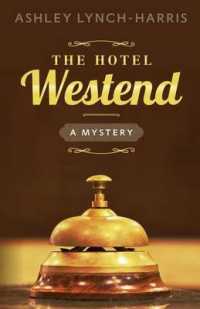 The Hotel Westend: A Mystery (Maitland Sisters Mystery") 〈1〉