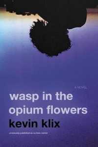 Wasp in the Opium Flowers （2ND）