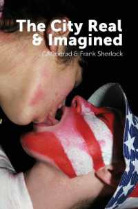 The City Real & Imagined : Expanded Edition （Expanded & Updated）