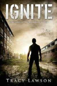 Ignite : Book Three of the Resistance Series