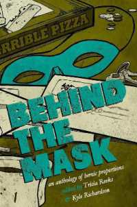Behind the Mask : An Anthology of Heroic Proportions