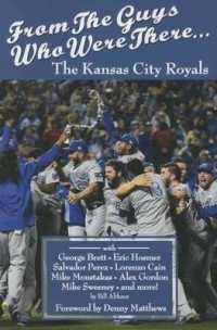 From the Guys Who Were There... : The Kansas City Royals