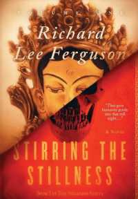 Stirring the Stillness : Book I, Volume One of the Stillness Series (The Stillness)