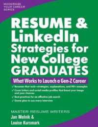 Resume & LinkedIn Strategies for New College Graduates : What Works to Launch a Gen-Z Career