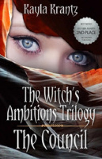 The Council (Witch's Ambitions Trilogy)