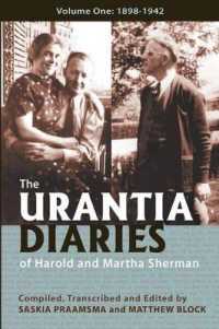 The Urantia Diaries of Harold and Martha Sherman: Volume One: 1898-1942 (The Urantia Diaries of Harold and Martha Sherman") 〈1〉