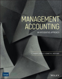 Management Accounting : An Integrative Approach -- Hardback