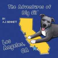 The Adventures of Big Sil Los Angeles, CA: Children's Book (Adventures of Big Sil") 〈2〉