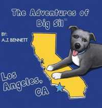 The Adventures of Big Sil Los Angeles, CA: Children's Book (Adventures of Big Sil") 〈2〉
