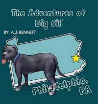The Adventures of Big Sil Philadelphia, PA: Children's Book Picture Book (Adventures of Big Sil") 〈3〉