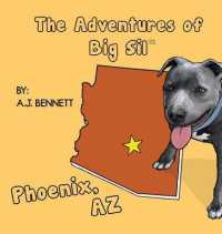 The Adventures of Big Sil Phoenix: Children's Book (Adventures of Big Sil") 〈4〉