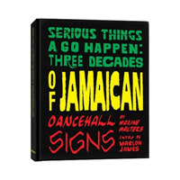 Serious T'ings Gonna Happen : Three Decades of Jamaican Dance Hall Signs