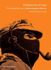 Professionals of Hope: the Selected Writings of Subcomandante Marcos