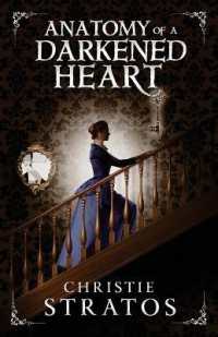 Anatomy of a Darkened Heart (Dark Victoriana Collection") 〈1〉