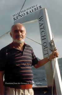 Watch Out : Selected Poems of Kuno Raeber