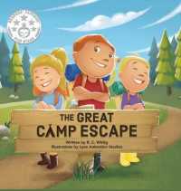 The Great Camp Escape: The Mighty Adventures Series - Book 4 (The Mighty Adventures") 〈4〉