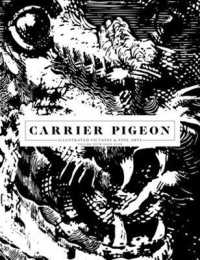 Carrier Pigeon : Illustrated Fiction & Fine Art Volume 4 Issue 4