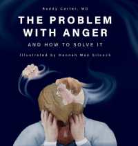 The Problem with Anger : And How to Solve It