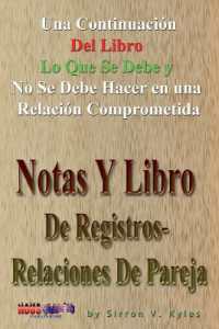Notas y Libro De registros - Relaciones De Pareja （Spanish Version）