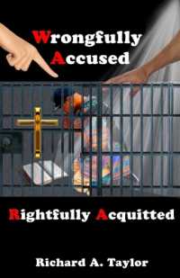 Wrongfully Accused， Rightfully Acquitted