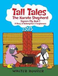 Tall Tales, The Karate Shepherd: Popcorn City, Book 2 (Popcorn City") 〈2〉