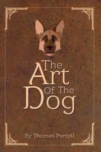 The Art of the Dog : A Training Guide