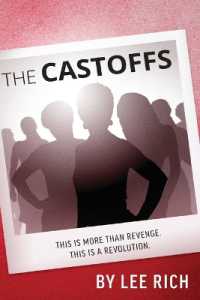 The Castoffs : This Is More than Revenge. This Is a Revolution.