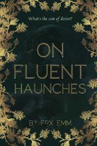 On Fluent Haunches