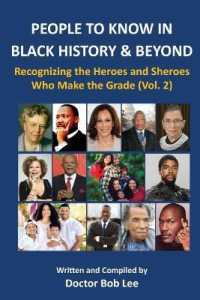 People to Know in Black History & Beyond: Recognizing the Heroes and Sheroes Who Make the Grade - Volume 2
