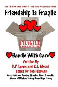 Friendship Is Fragile : Handle with Care