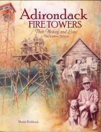Adirondack Fire Towers: Their History and Lore the Southern Districts