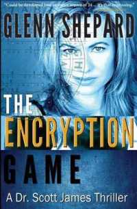The Encryption Game: A Dr. Scott James Thriller (Dr. Scott James Thriller") 〈4〉