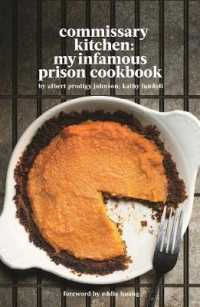 Commissary Kitchen : My Infamous Prison Cookbook