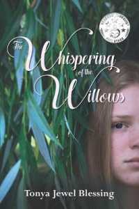 The Whispering of the Willows: (Big Creek)
