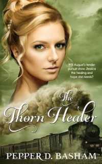 The Thorn Healer (Penned in Time)