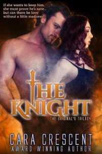 The Knight (Original's Trilogy") 〈3〉