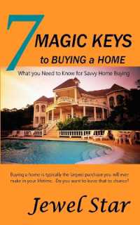 7 Magic Keys to Buying a Home: What You Need to Know for Savvy Home Buying (Life Tools") 〈1〉