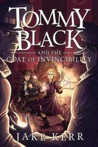 Tommy Black and the Coat of Invincibility (Tommy Black)