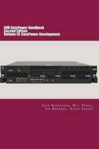 IBM DataPower Handbook Volume III : DataPower Development: Second Edition (Ibm Datapower Handbook)