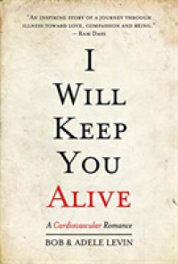 I will keep you alive : A Cardiovascular Romance