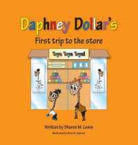 Daphney Dollar's First Trip to the Store: Daphney Dollar and Friends (2") （3RD）