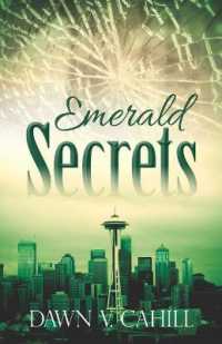 Emerald Secrets: A Christian Contemporary Novel (Seattle Trilogy") 〈3〉