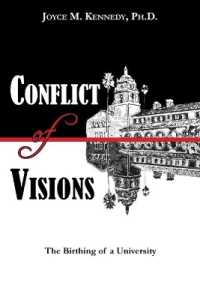 Conflict of Visions : The Birthing of a University