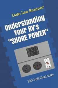 Understanding Your RV's "SHORE POWER": 120-Volt Electricity (Understanding Your RV") 〈1〉