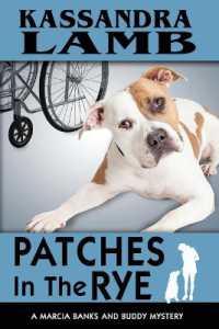 Patches in the Rye : A Marcia Banks and Buddy Mystery (Marcia Banks and Buddy Cozy Mysteries)