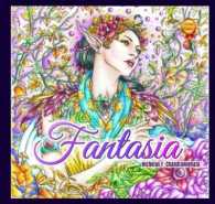 Fantasia : Adult Coloring Book （2ND）