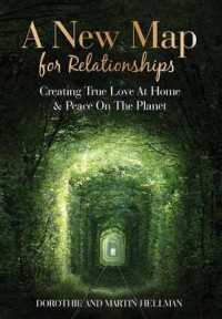 A New Map for Relationships: Creating True Love at Home and Peace on the Planet